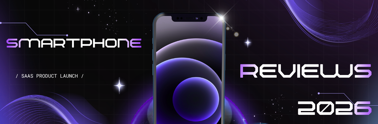 Smartphone Reviews 2026: The Complete, Real-World Guide to Choosing the Right Phone